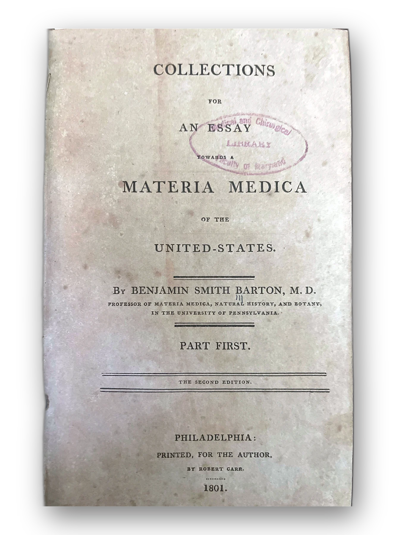 Benjamin Smith Barton, Collections for an Essay Towards a Materia Medica of the United States