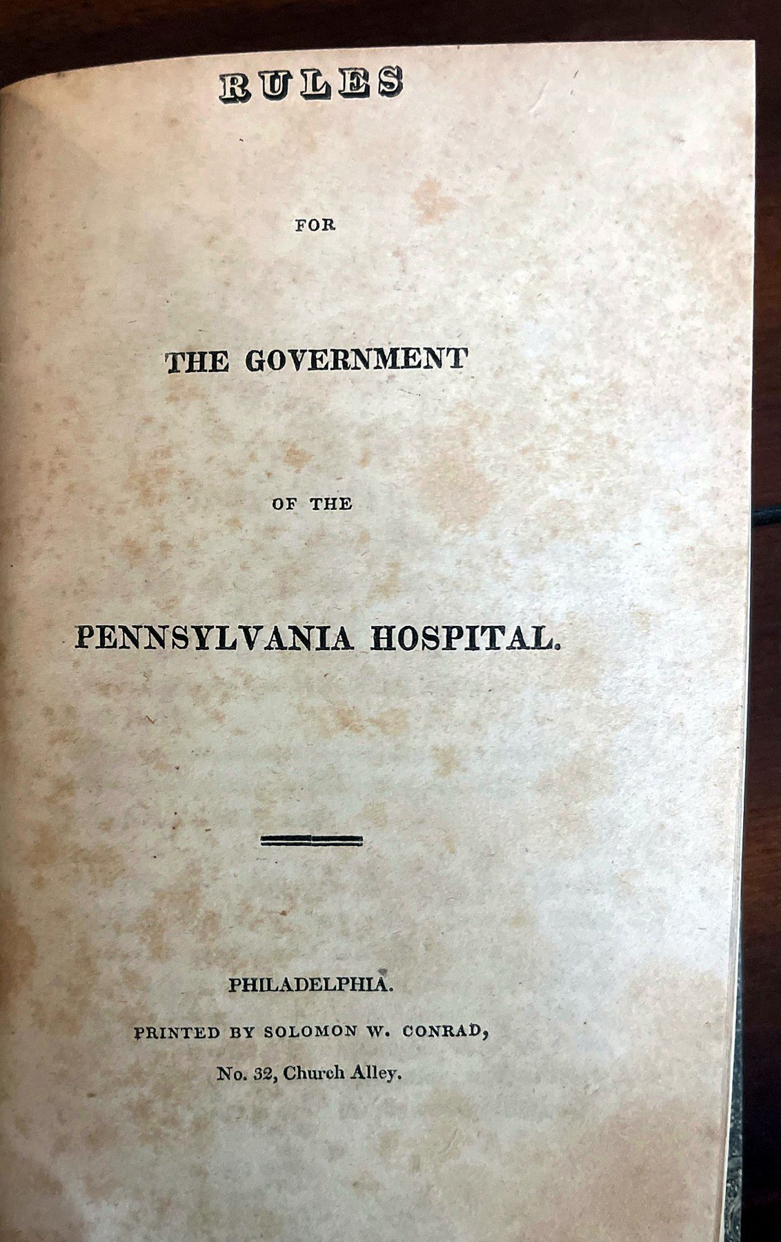 Rules for the Government of the Pennsylvania Hospital