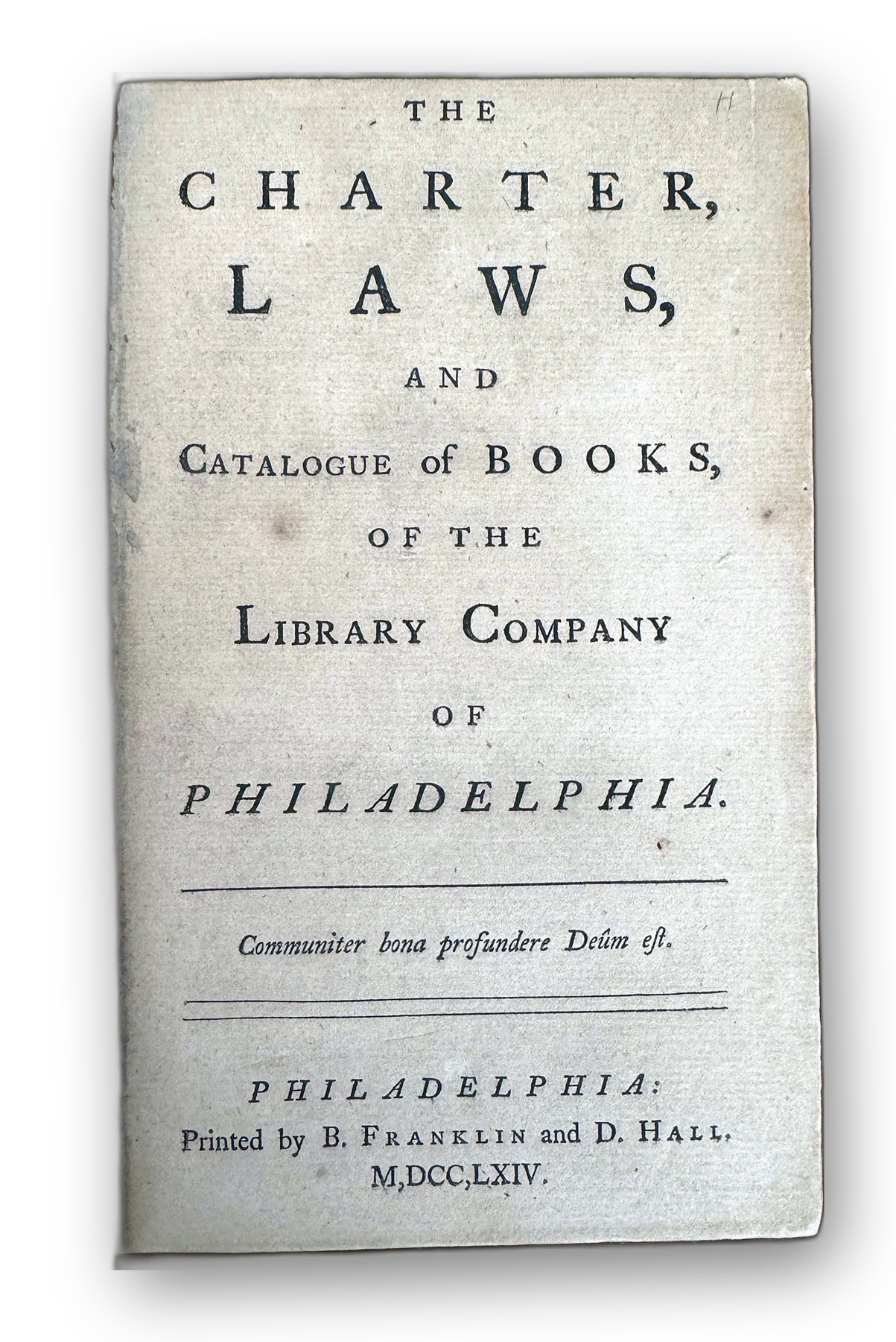 Charter, Laws, and Catalog of Book of the Library Company of Philadelphia