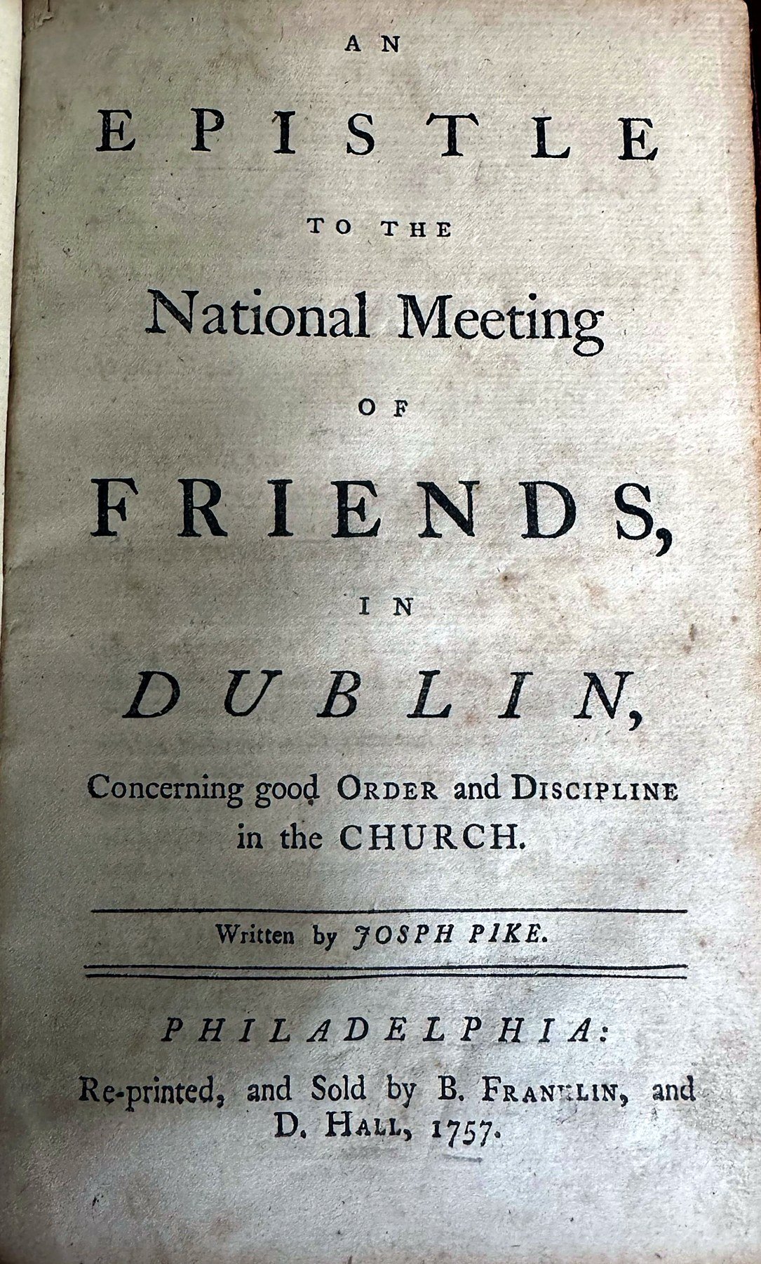 Joseph Pike, An Epistle to the National Meeting of Friends