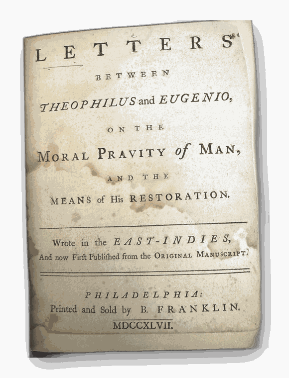 Letters between Theophilus and Eugenio on the Moral Pravity of Man