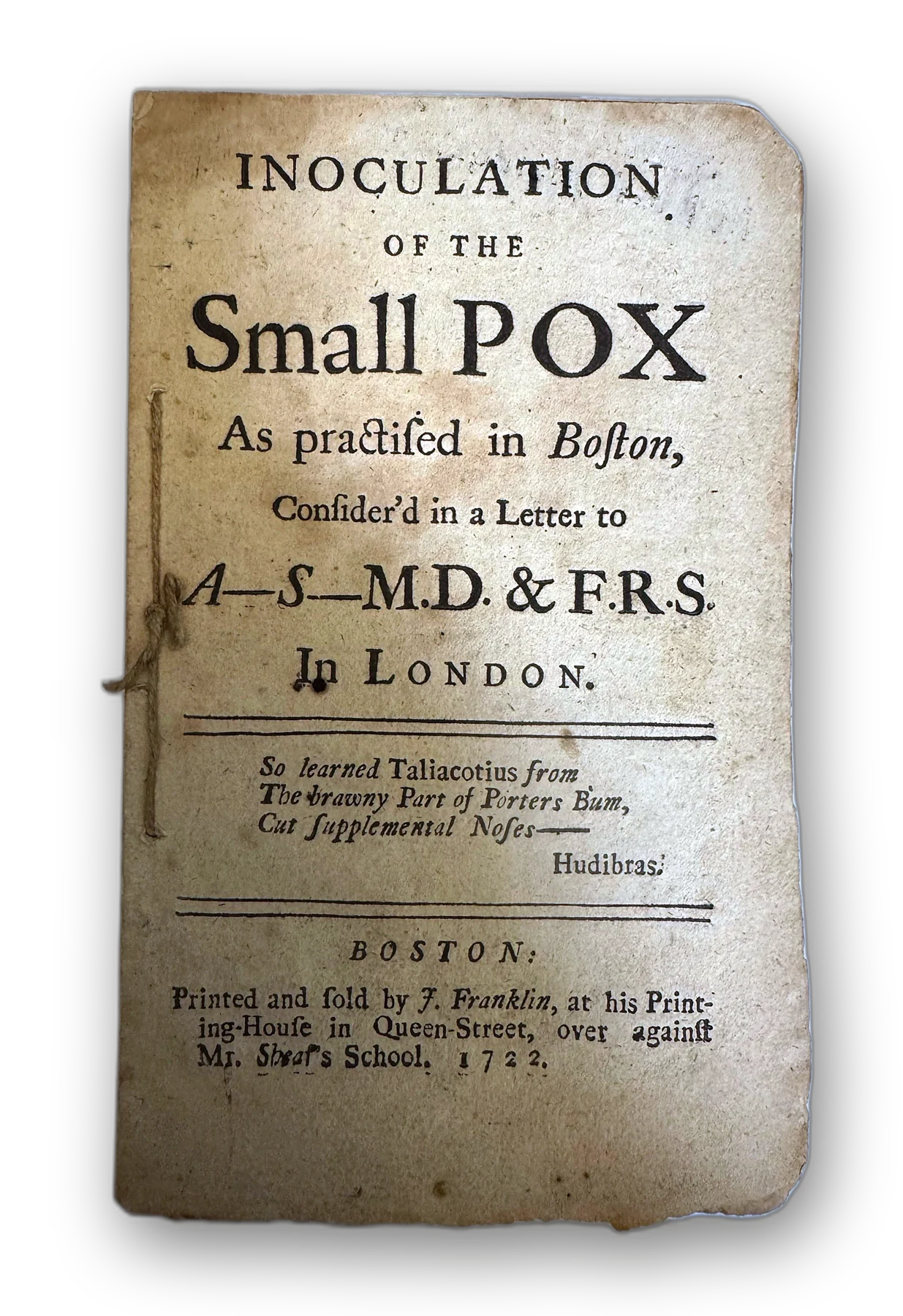 William Douglass, Inoculation of the Small Pox as Practised in Boston