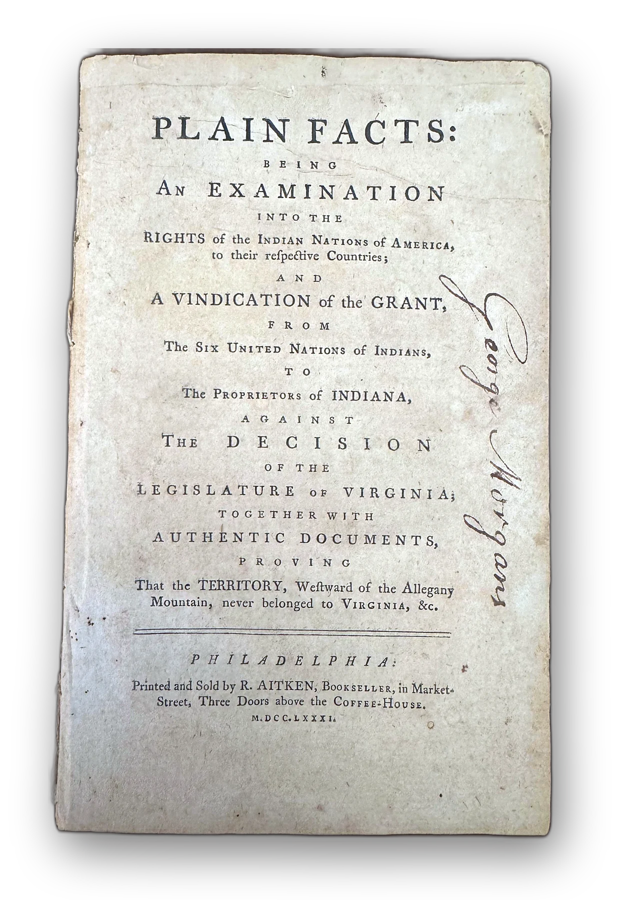 Samuel Wharton, Plain Facts: an Examination into the Rights of the Indian Nations