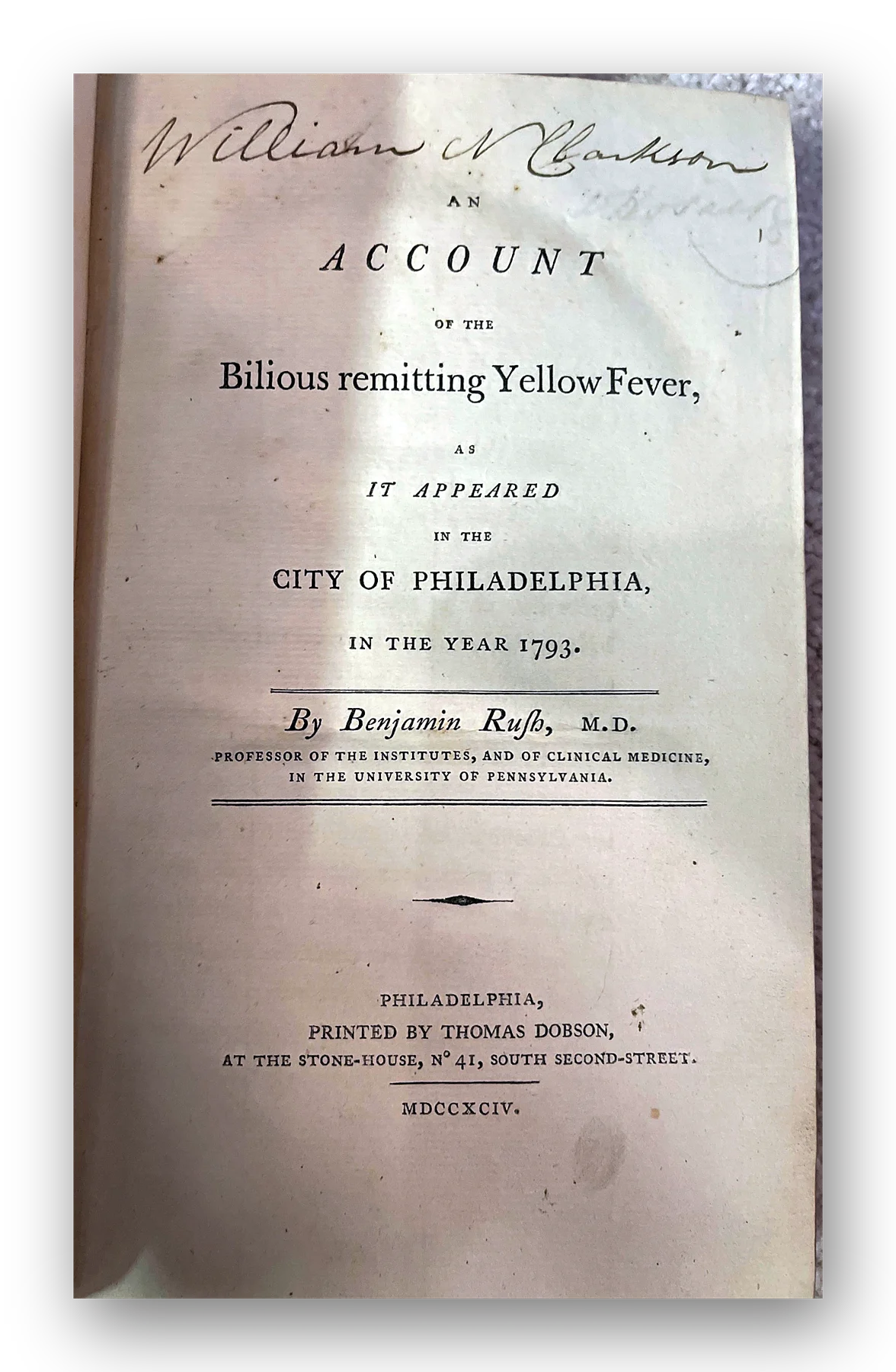 An Account of the Bilious remitting Yellow Fever, as it appeared in the City of Philadelphia, in the Year 1793.