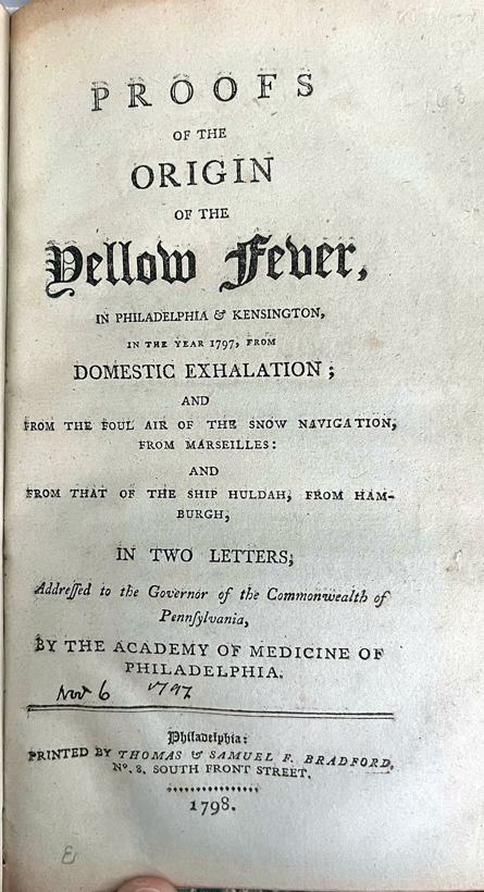 Proofs of the Origin of the Yellow Fever in Philadelphia and Kensington
