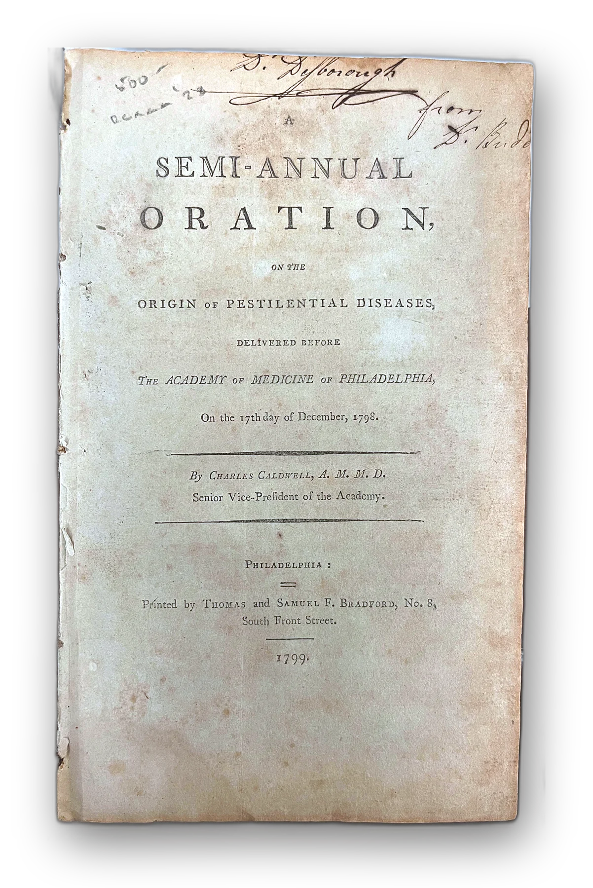 A Semi-Annual Oration, on the Origin of Pestilential Diseases