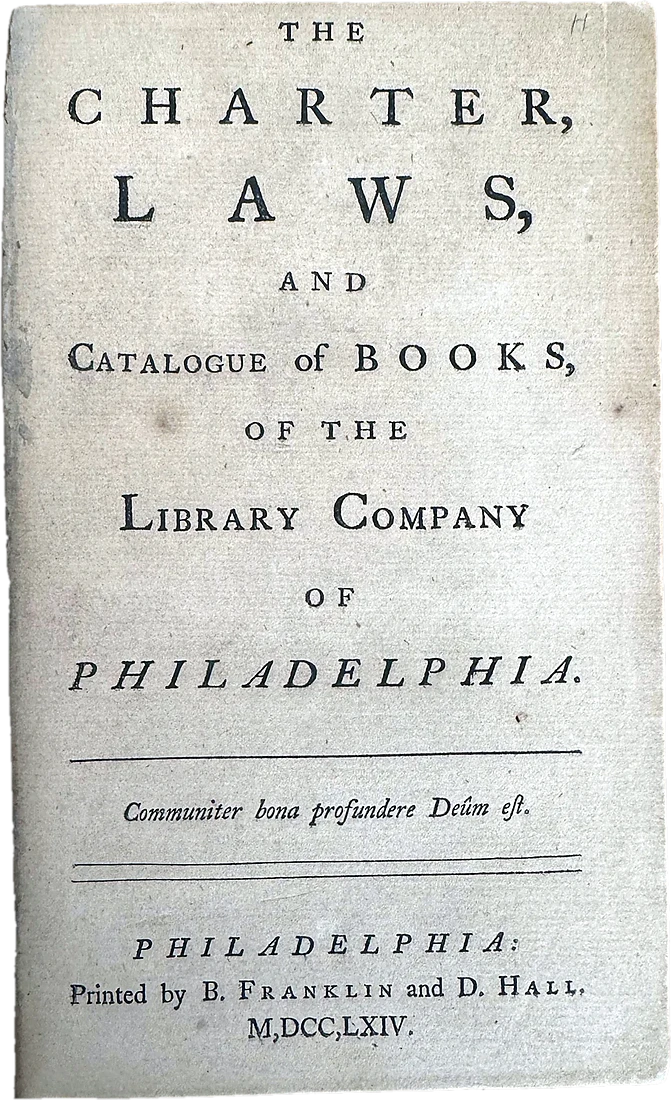 Charter, Laws, and Catalog of Book of the Library Company of Philadelphia