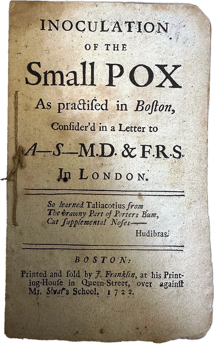 William Douglass, Inoculation of the Small Pox as Practised in Boston