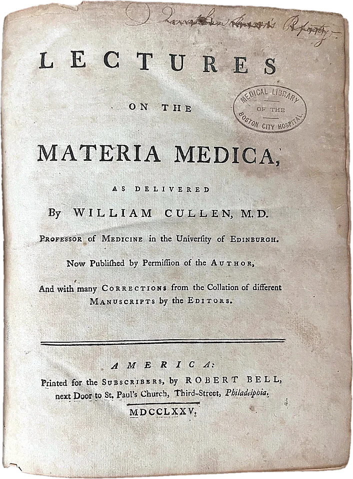 William Cullen, Lectures on the Materia Medica