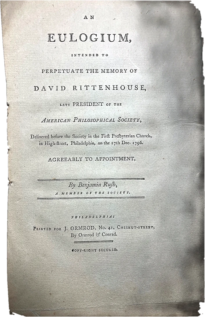 Benjamin Rush, An Eulogium Intended to Perpetuate the Memory of David Rittenhouse